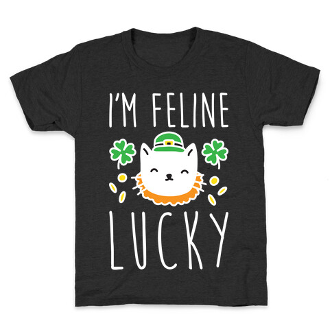 I'm Feline Lucky Kids T-Shirt