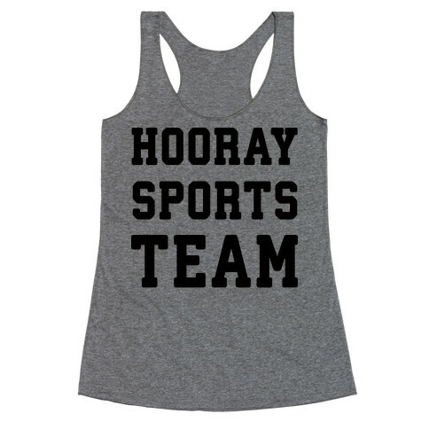 Hooray Sports Team Racerback Tank Top