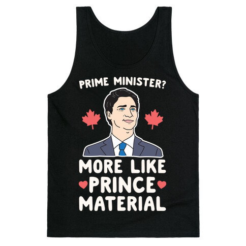 Prime Minister? More Like Prince Material Tank Top