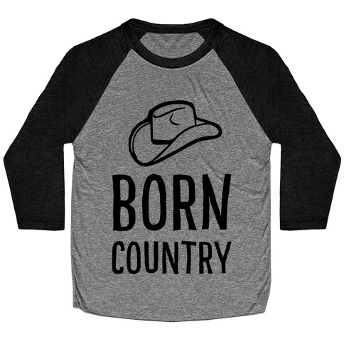 Born Country Baseball Tee