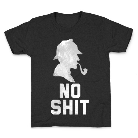 No Shit, Sherlock Kids T-Shirt
