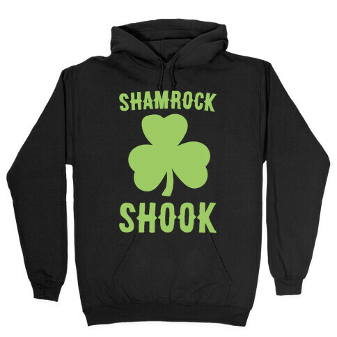 Shamrock Shook White Print Hooded Sweatshirt