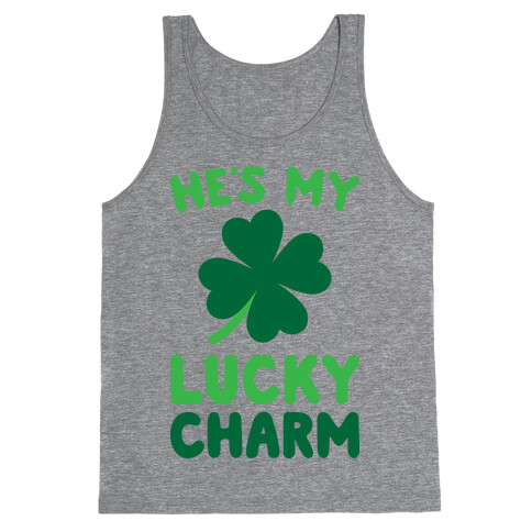 He's My Lucky Charm Tank Top