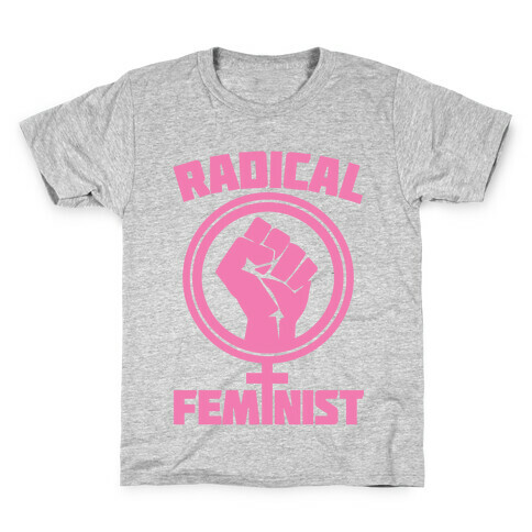 Radical Feminist Kids T-Shirt