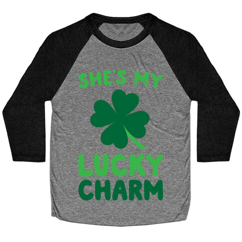 She's My Lucky Charm Baseball Tee