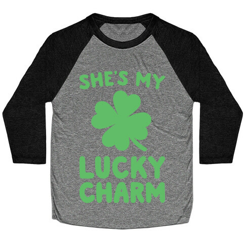 She's My Lucky Charm Baseball Tee