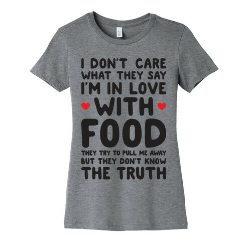 Bleeding Love For Food Womens T-Shirt