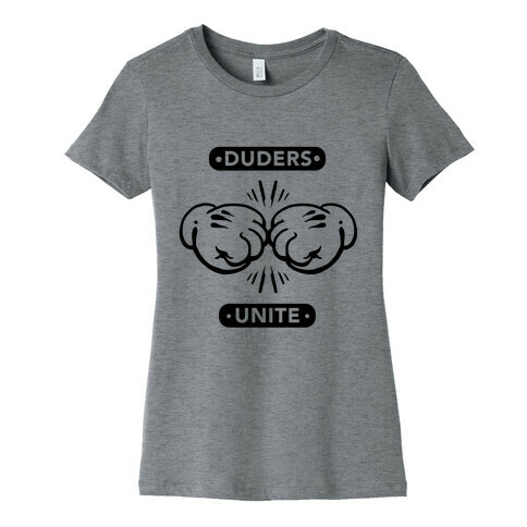 Duders Unite Womens T-Shirt