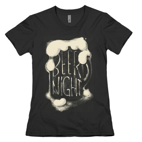 Beer Night Womens T-Shirt