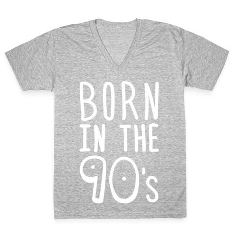 Born In The 90's V-Neck Tee Shirt