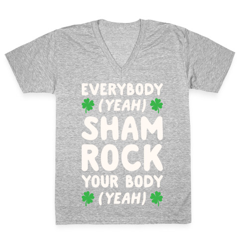 Everybody Shamrock Your Body V-Neck Tee Shirt