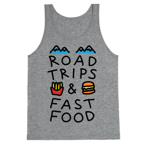 Road Trips And Fast Food Tank Top