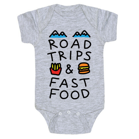 Road Trips And Fast Food Baby One-Piece