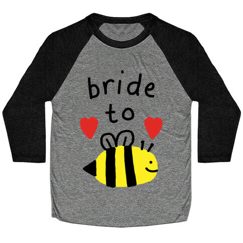 Bride To Bee Baseball Tee
