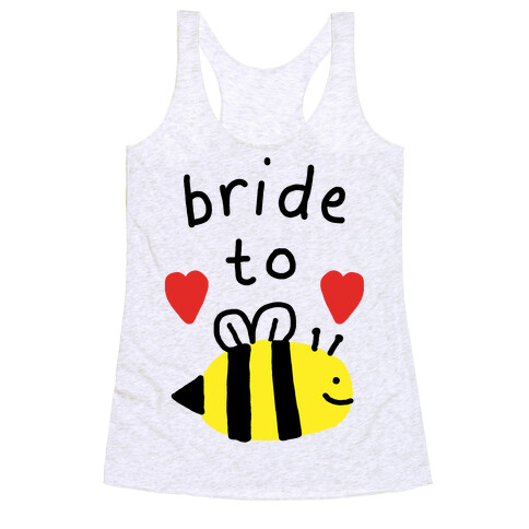 Bride To Bee Racerback Tank Top