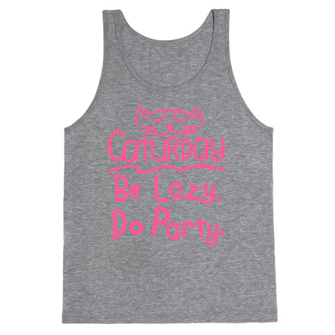 Be Lazy Do Party Tank Top