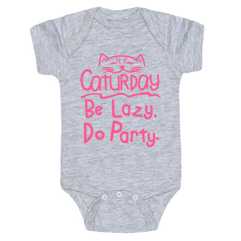 Be Lazy Do Party Baby One-Piece