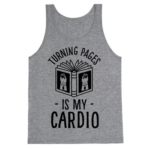 Turning Pages Is My Cardio Tank Top