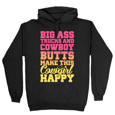 Big Ass Trucks and Cowboy Butts Hooded Sweatshirt
