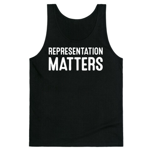 Representation Matters Tank Top