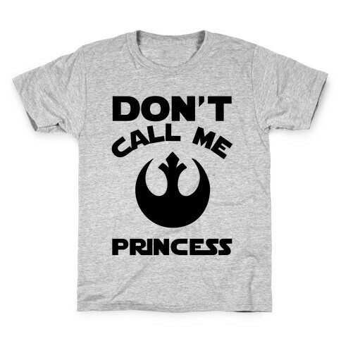 Don't Call Me Princess Kids T-Shirt