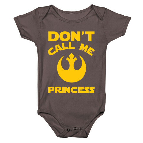Don't Call Me Princess Baby One-Piece