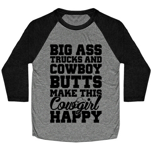 Big Ass Trucks and Cowboy Butts Baseball Tee