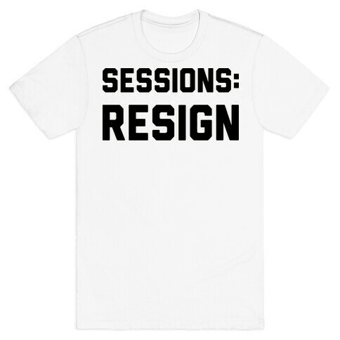 Sessions Resign T-Shirt