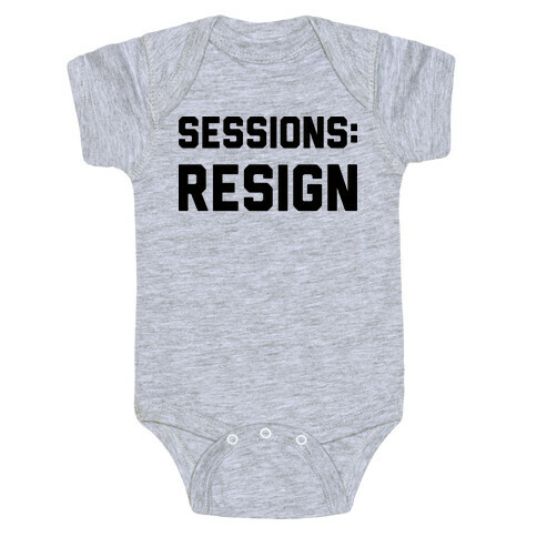 Sessions Resign Baby One-Piece