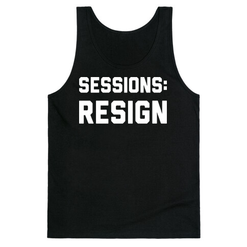 Sessions Resign Tank Top