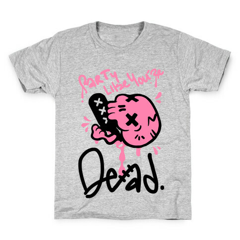 Party Like You're Dead Kids T-Shirt