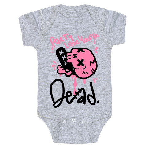 Party Like You're Dead Baby One-Piece