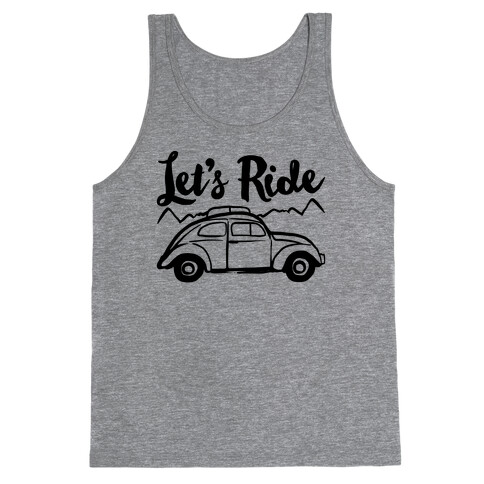 Let's Ride  Tank Top