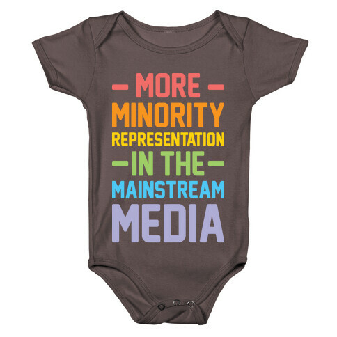 More Minority Representation In The Mainstream Media Baby One-Piece