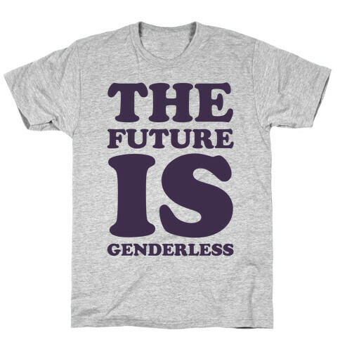 The Future Is Genderless T-Shirt