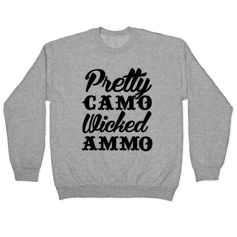 Pretty Camo Wicked Ammo Pullover