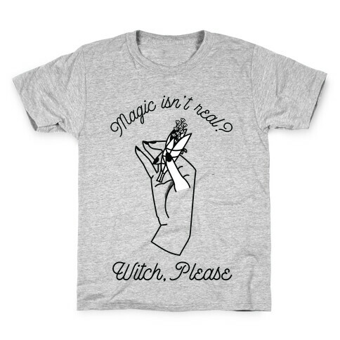 Witch Please Kids T-Shirt