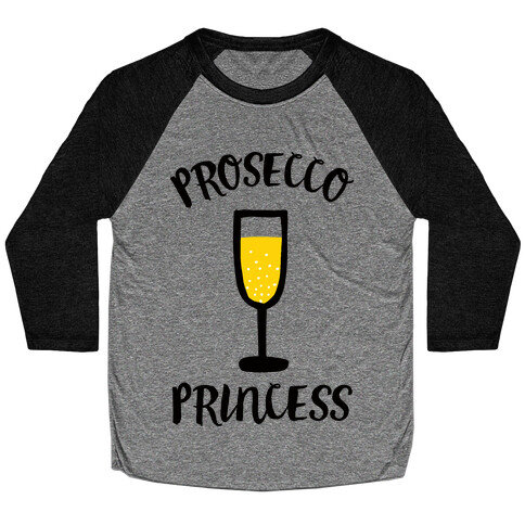 Prosecco Princess Baseball Tee