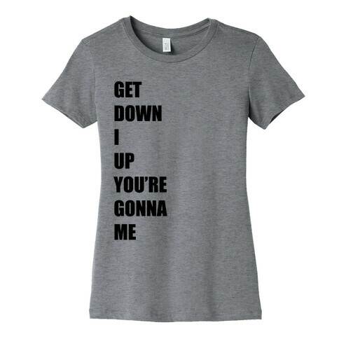 I Get Knocked Down Pair 2 Womens T-Shirt