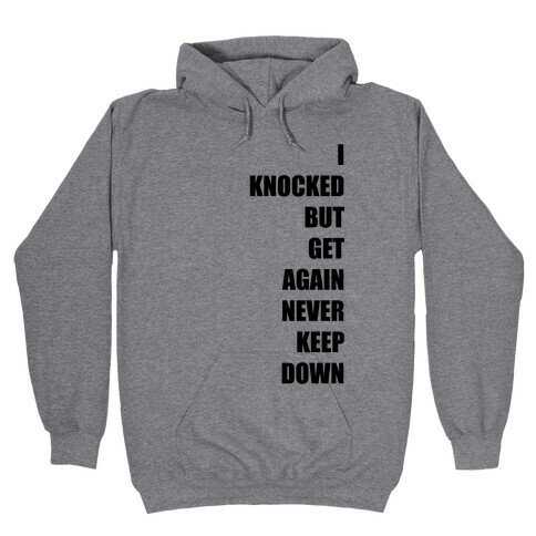 I Get Knocked Down Pair 1  Hooded Sweatshirt