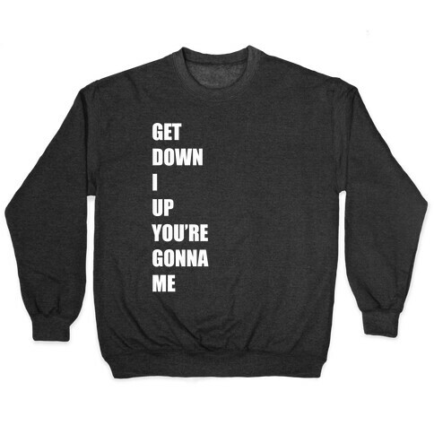 I Get Knocked Down Pair 2 White Print Pullover