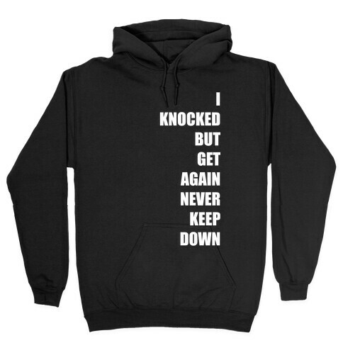 I Get Knocked Down Pair 1 White Print Hooded Sweatshirt