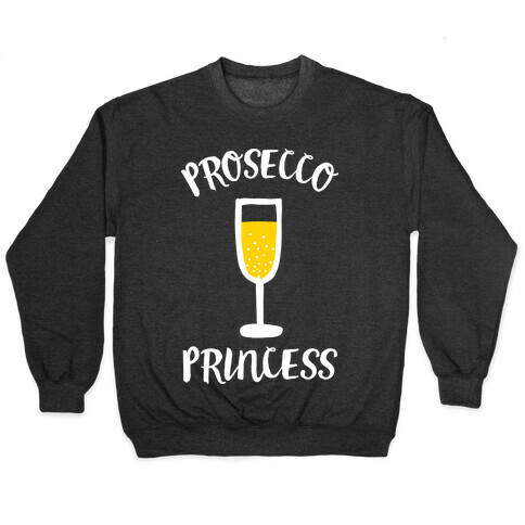 Prosecco Princess Pullover