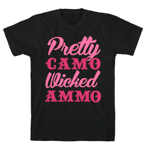 Pretty Camo Wicked Ammo T-Shirt