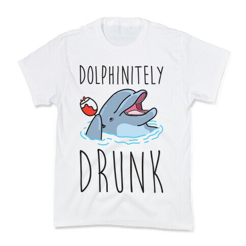 Dolphinitely Drunk Kids T-Shirt