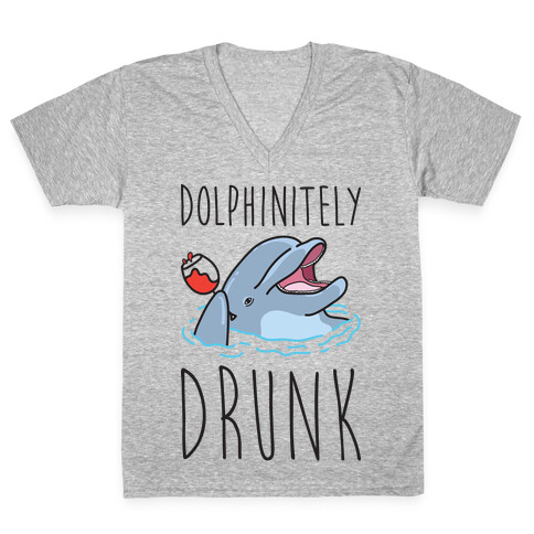 Dolphinitely Drunk V-Neck Tee Shirt