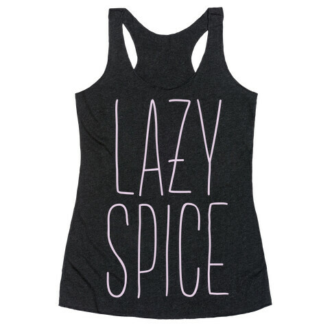 Lazy Spice Racerback Tank Top