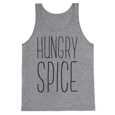 Hungry Spice Tank Top