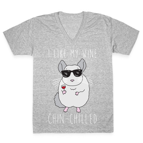 I Like My Wine Chin-Chilled V-Neck Tee Shirt