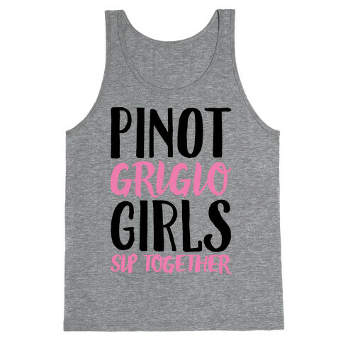 Pinot Grigio Girls Sip Together Tank Top
